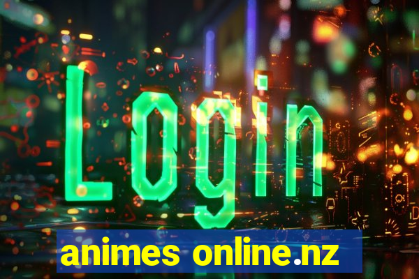 animes online.nz